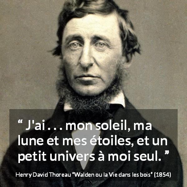 Henry David Thoreau J Ai Mon Soleil Ma Lune Et Mes