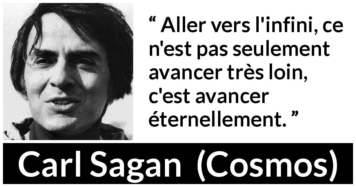 Aller Vers L Infini Ce N Est Pas Seulement Avancer Tres Loin C Est Avancer Eternellement Kwize