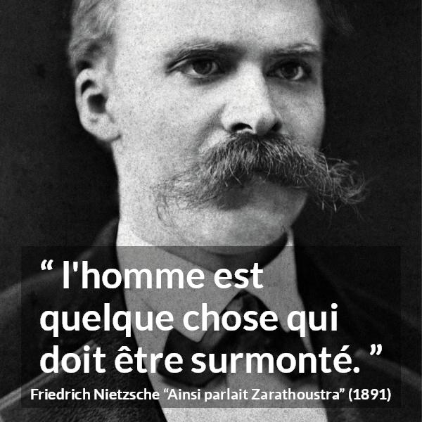 Citation de Friedrich Nietzsche sur l'ambition tirée d'Ainsi parlait Zarathoustra - l'homme est quelque chose qui doit être surmonté.